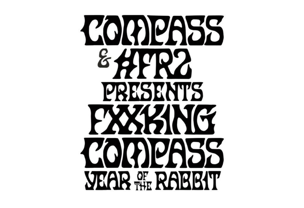 COMPASS® and Fxxking Rabbits Are Back!